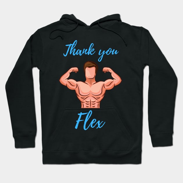 Thank You Flex Hoodie by isstgeschichte